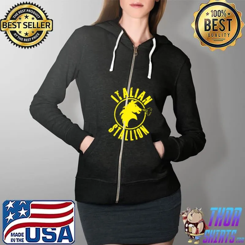 Funny The Infamous Italian Stallion T- Full Zip Hooded