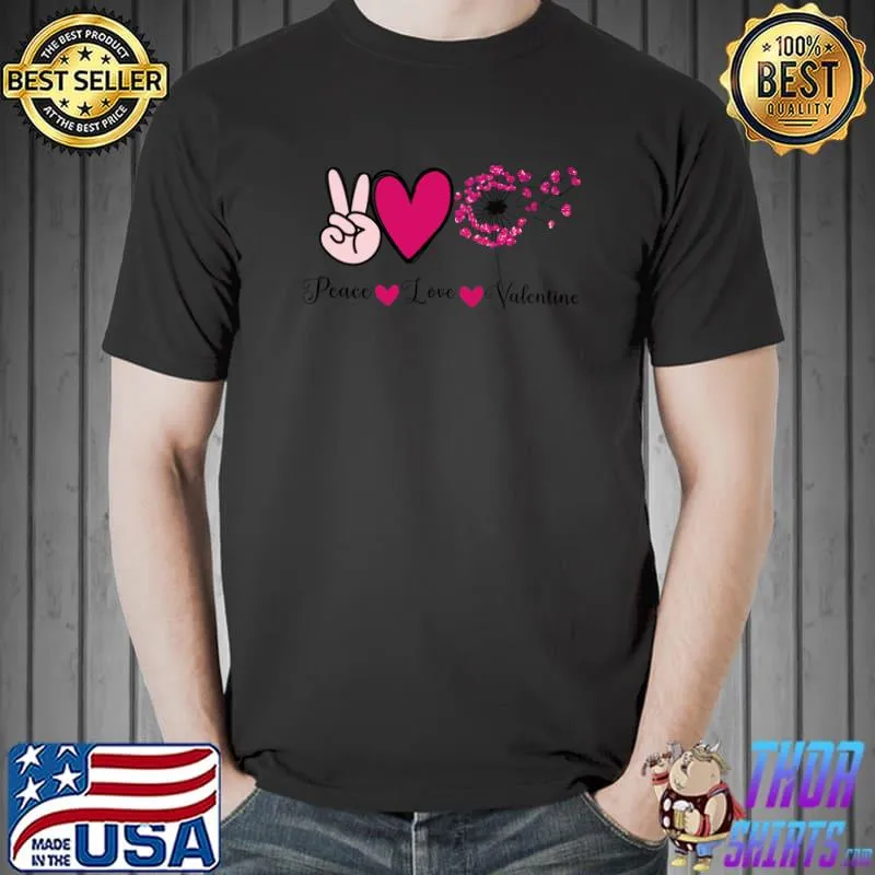 Funny Valentine's Day Shirt for Women Men Peace Love Valentine T-shirt