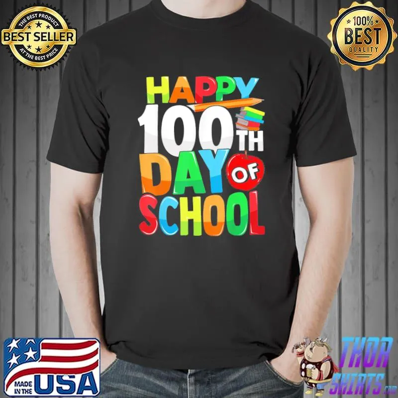 Happy 100th Day of School Teacher Child Happy 100 Days T-Shirt Unisex