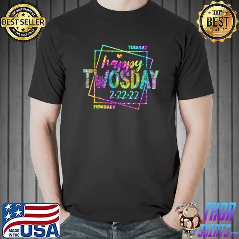 Happy Twos Day Funny Day 2022 - 2-22-22 Happy Twosday 2022 T-Shirt Unisex