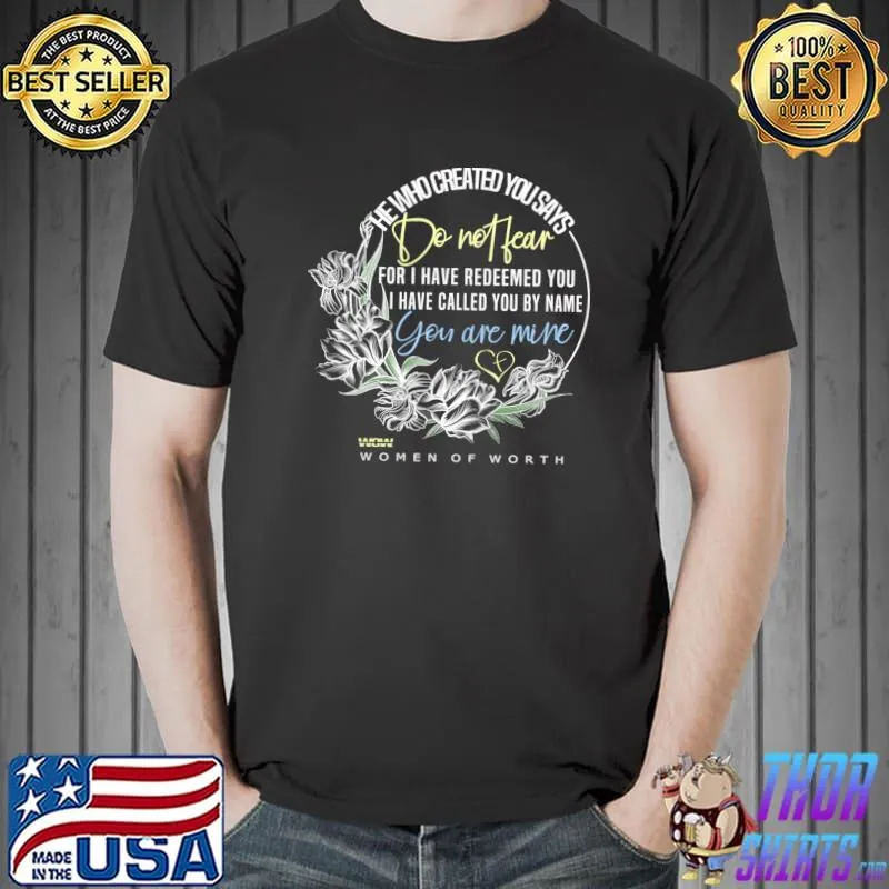 Isaiah 431 Bible Verse Do Not Fear T- Unisex