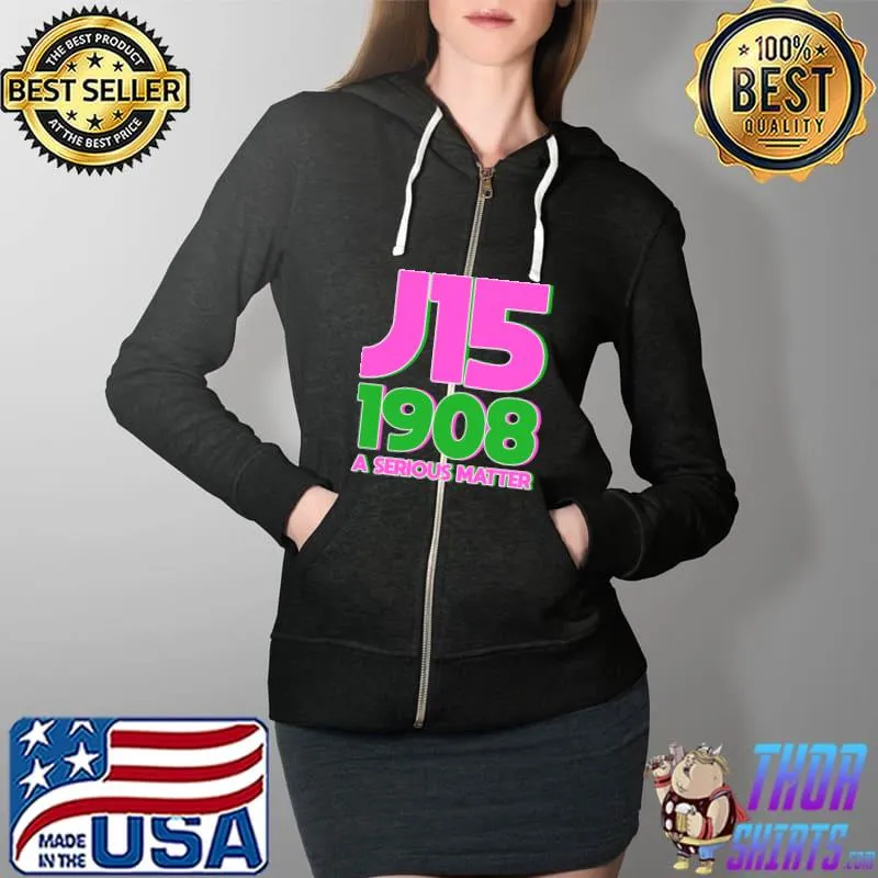 J15 AKA Founders Day 2022 1908 January Fifteen Pullover T Shirt Full Zip Hooded