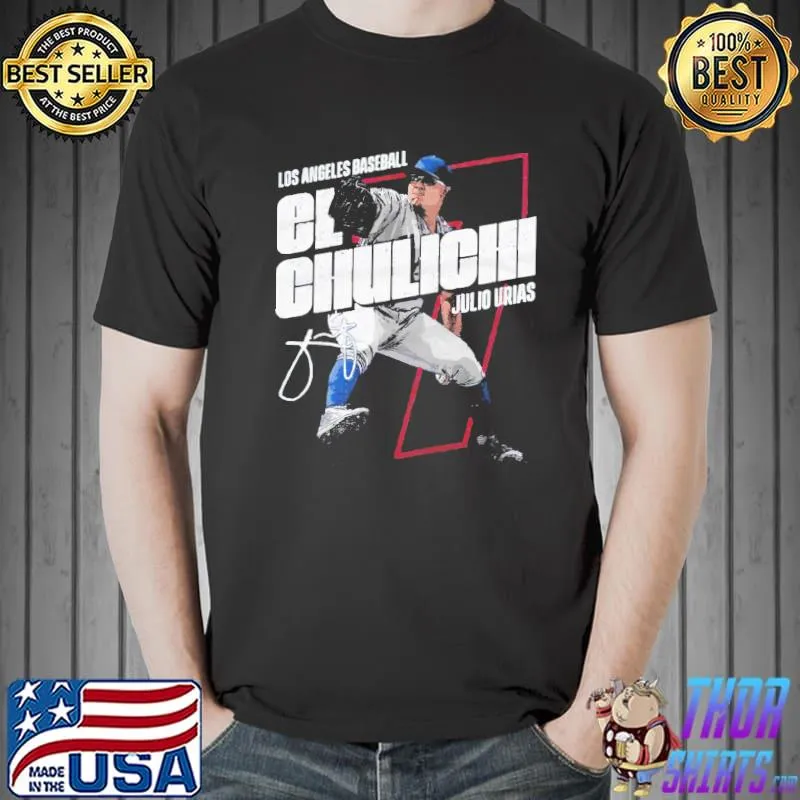 Julio Urias El Chulichi Unisex T-Shirt Unisex