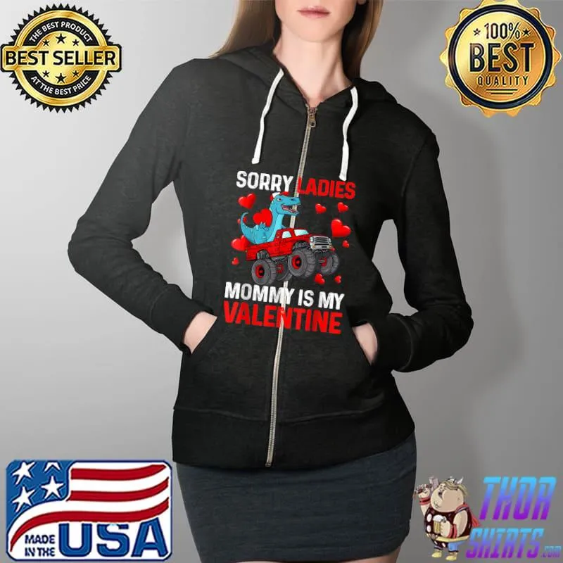 Kids Sorry Ladies Mommy Is My Valentine Red Plaid Toddler T-Shirt Full Zip Hooded