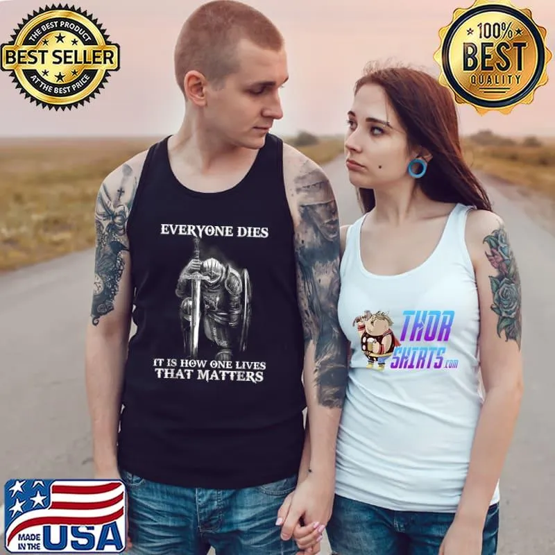 Knight Templar Christian Warrior One Lives That Matters T-Shirt Tank Top