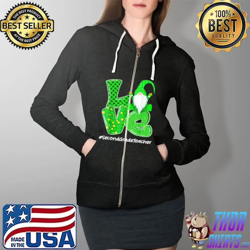Love Second Grade Gnome St Patrick’s Day Green Plaid Teacher T-Shirt Full Zip Hooded