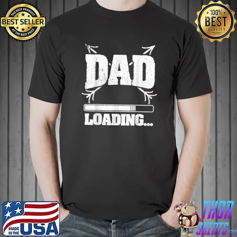 Mens Dad Loading Father's Day Dad Be Gift T-Shirt Unisex