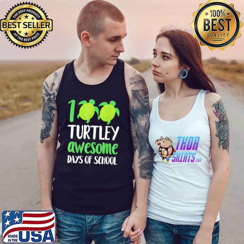 Nice 100 Turtley Awesome Days Cool Turtle 100th Day Of School T-Shirt Tank Top
