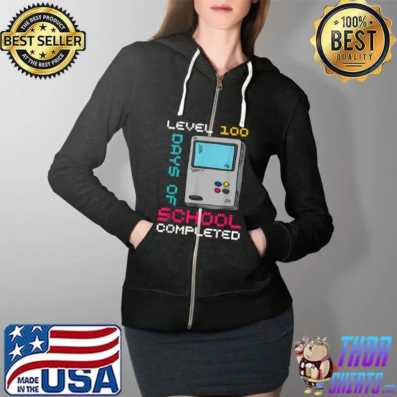 Nice Level 100 Days Of School Completed Gamer 100th Day Gifts Boy T-Shirt Full Zip Hooded