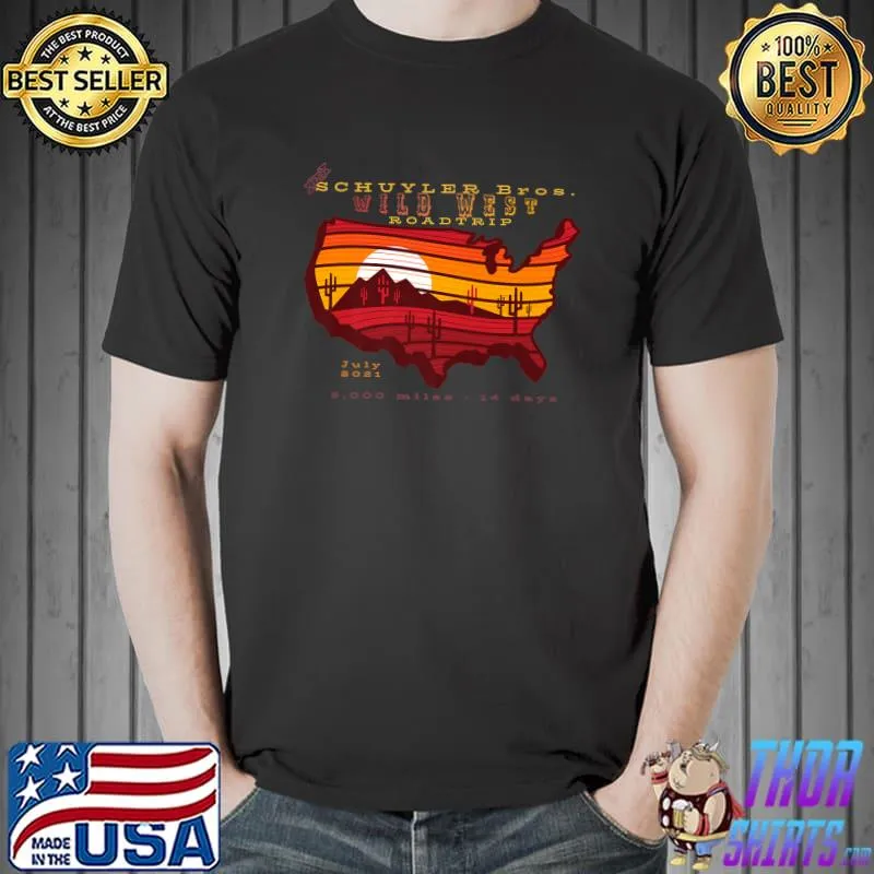 Nice Schuyler Brothers Wild West Road-trip 2021 Premium T-Shirt Unisex