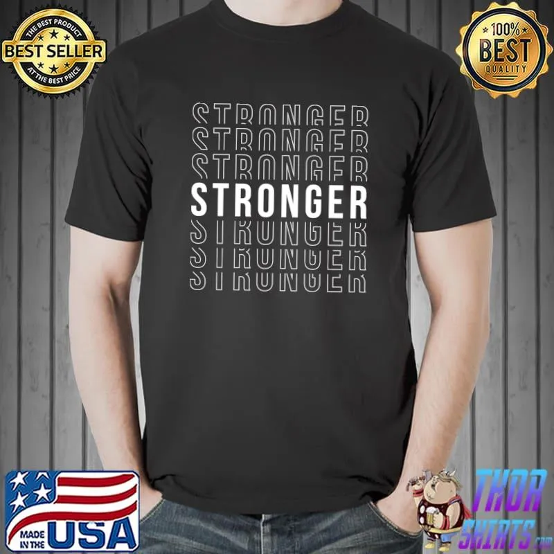 Nice Stronger by Berts T-Shirt Unisex