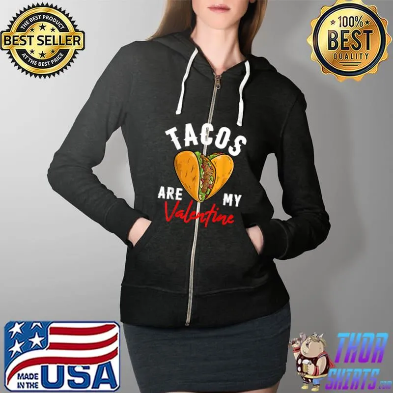Nice Tacos Are My Valentines Day Kids Boys Apparel Fun Taco Lover T-Shirt Full Zip Hooded