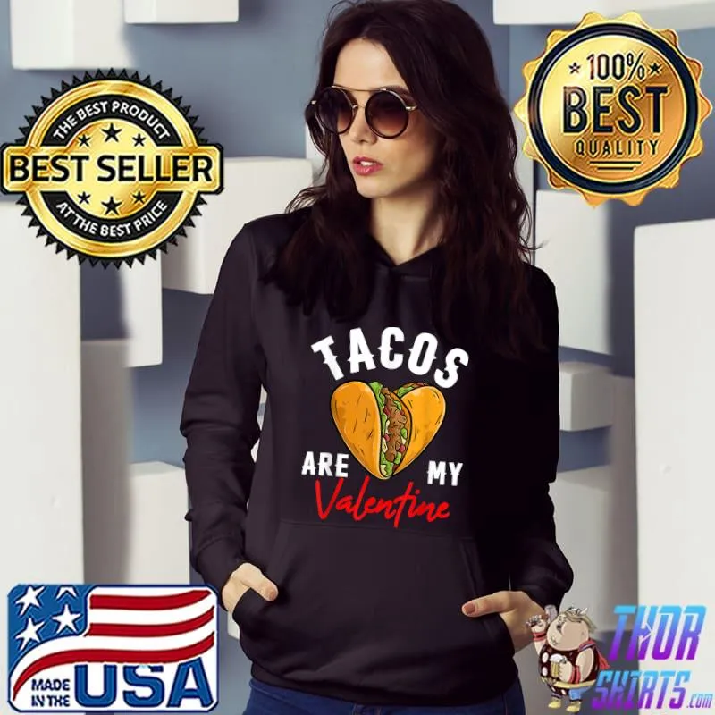 Nice Tacos Are My Valentines Day Kids Boys Apparel Fun Taco Lover T-Shirt Hoodie