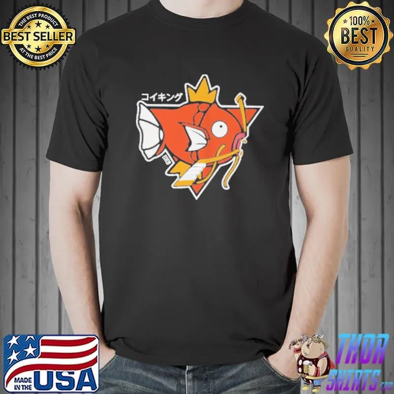 Nice The all magical king fishy shirt