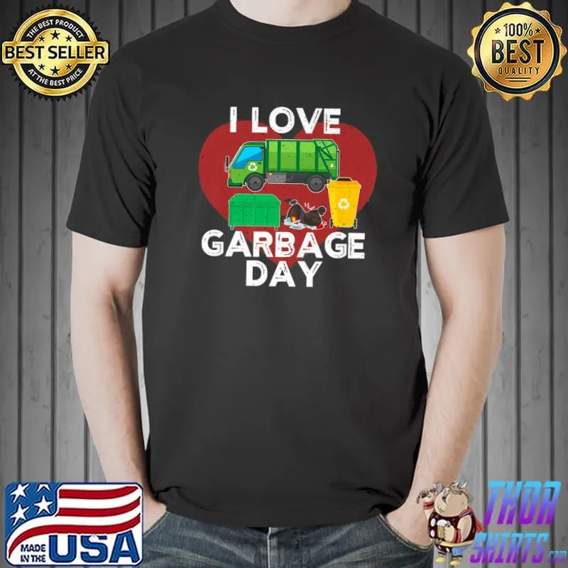 Nice Toy Kids I Love Garbage Day Little Boys Trash Truck Premium T-Shirt Unisex