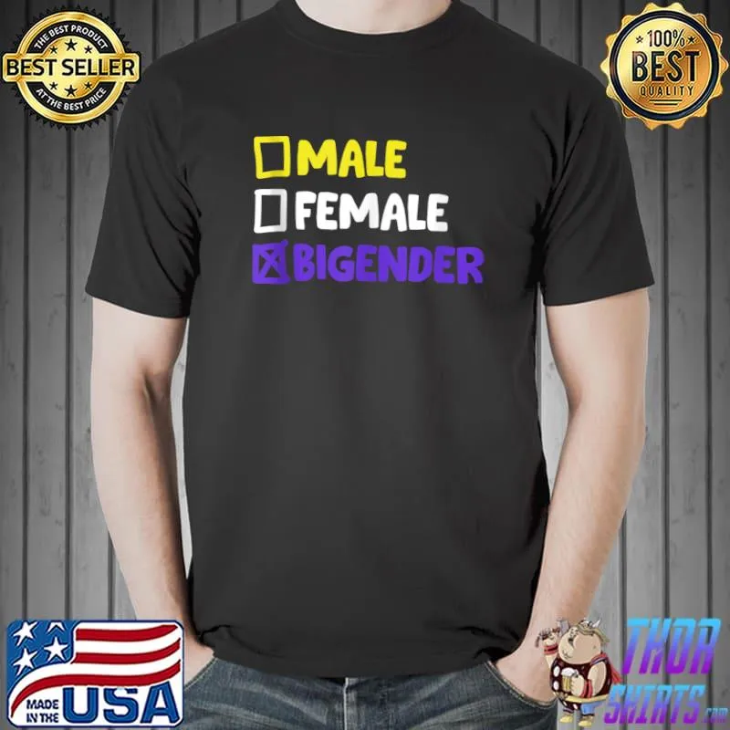 Official Funny Nonbinary and Bigender T- Unisex