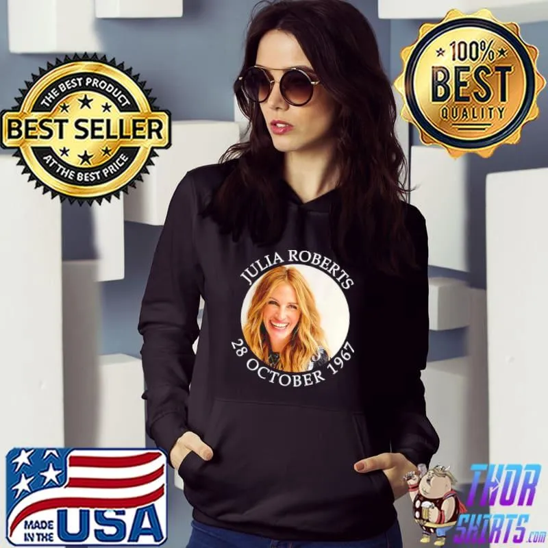 Official Julia Robert 28 October 1967 Shirt