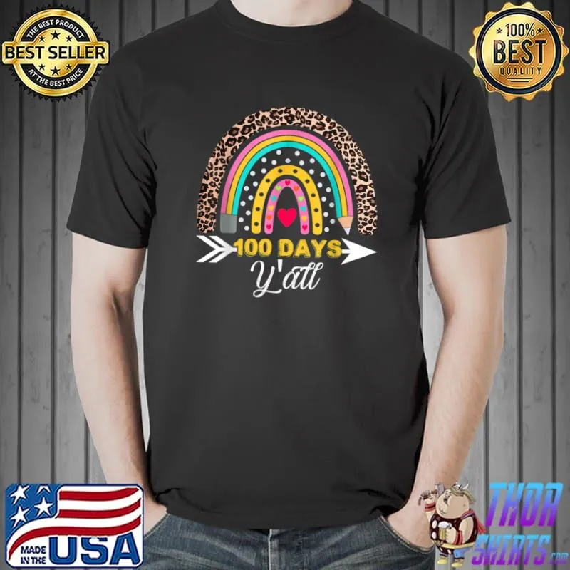 Official Leopard Rainbow 100 Days Y'all 100th Day Of School Teacher T-Shirt Unisex