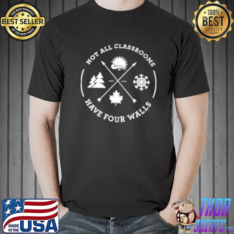 Official Not all classrooms have four walls Unisex