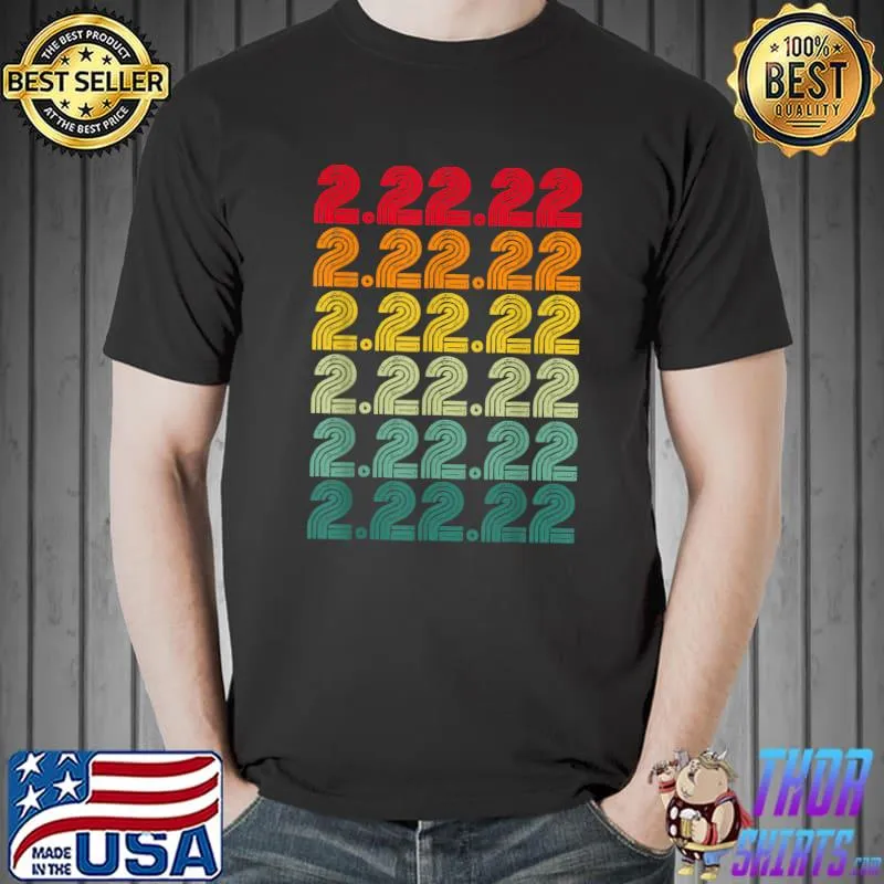 Official Retro February 22nd 2022 2-22-2022 Vintage February 22nd T-Shirt Unisex