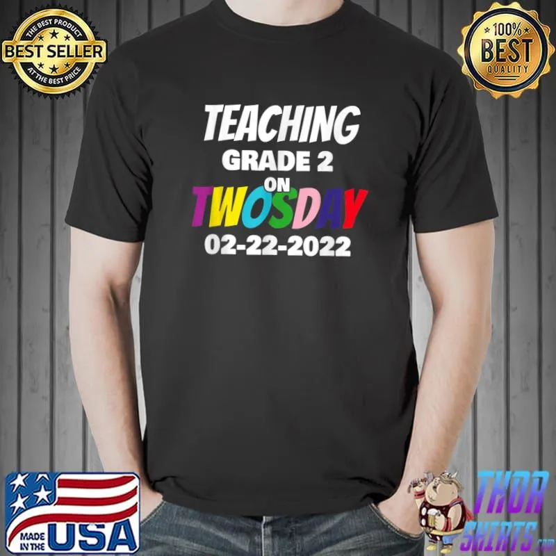 Official Twosday 02-22-2022 Tuesday February 2nd 2022 Funny Teacher T-Shirt Unisex