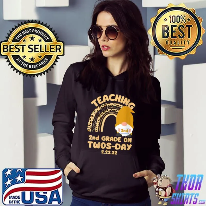 Official Twosday Tuesday February 2022 Teaching 2nd Grade Teacher T-Shirt