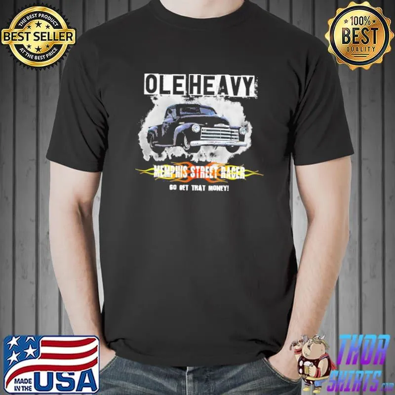 Ole Heavy Truck Street Racer Memphis Unisex T-Shirt Unisex