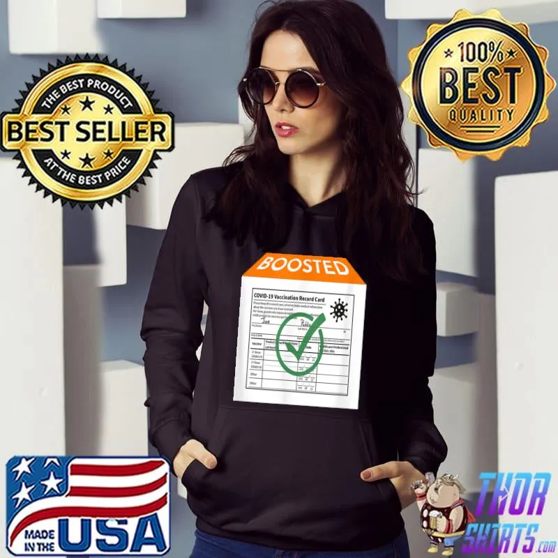 Original COVID-19 Boosted Vaccination Record Card Artwork T-Shirt Hoodie