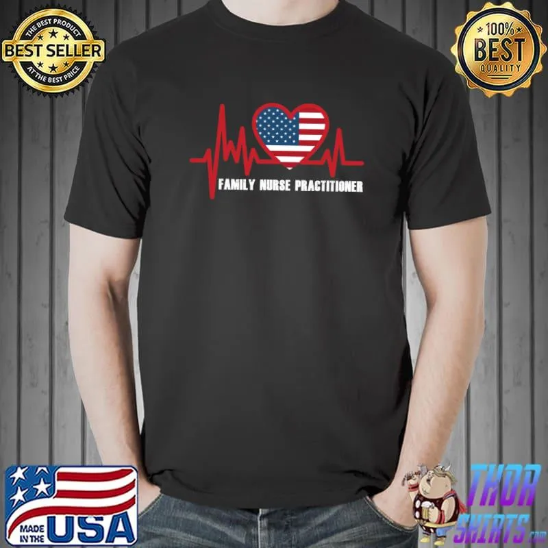 Original FNP Family Nurse Practitioner Life Future Nursing T- Unisex