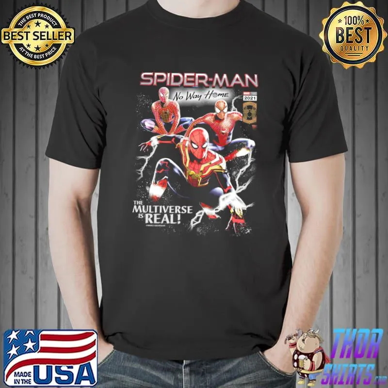 Original Marvel Spider-Man No Way Home The Multiverse Is Real Poster T-Shirt Unisex