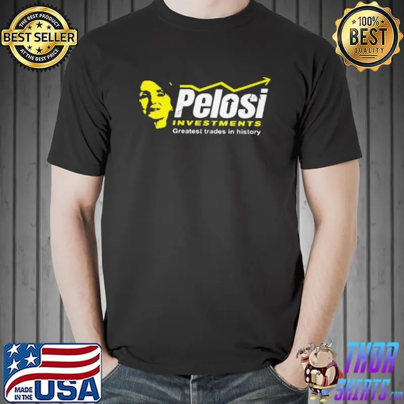Original PelosI investments greatest trades in history Unisex