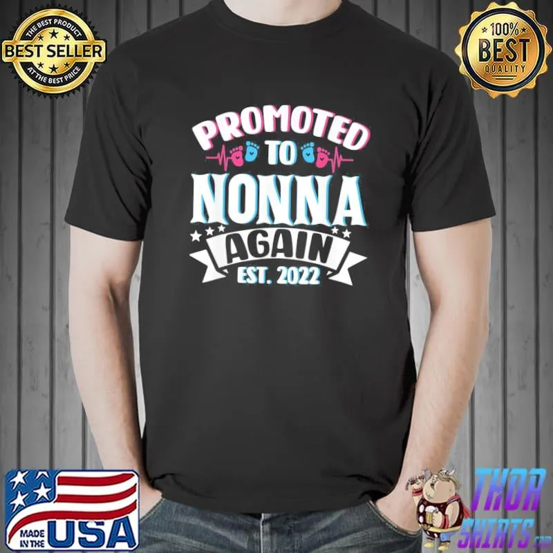 Original Promoted To Nonna Again 2022 Soon To Be Nonna Again T-Shirt