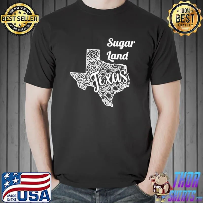 Original Sugar Land TX Texas City with Mandala T-Shirt Unisex