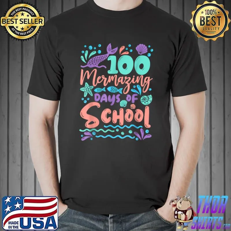 Premium 100 Mermazing Days Of School Mermaid 100th Day Girls Gift T-Shirt Unisex