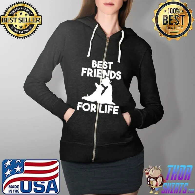 Premium Best friends for life dogs T- Full Zip Hooded