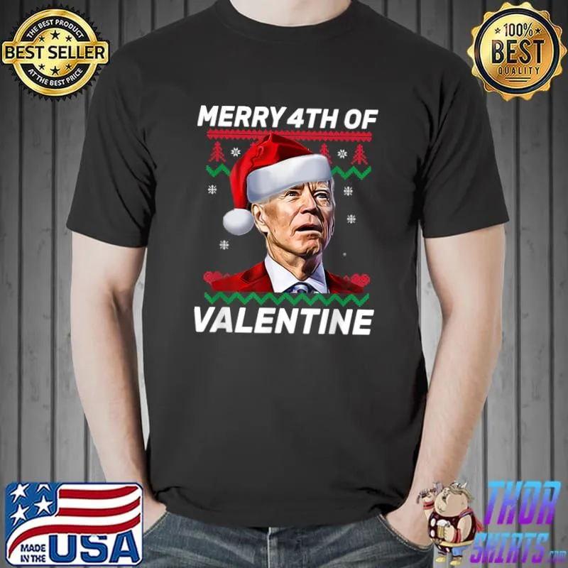 Premium Merry 4th Of Valentine Funny Joe Biden Valentine's Day T-Shirt Unisex