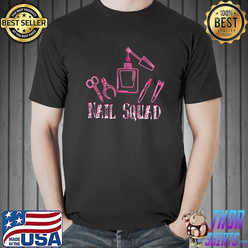 Premium Nail Squad Nail Tech T-Shirt