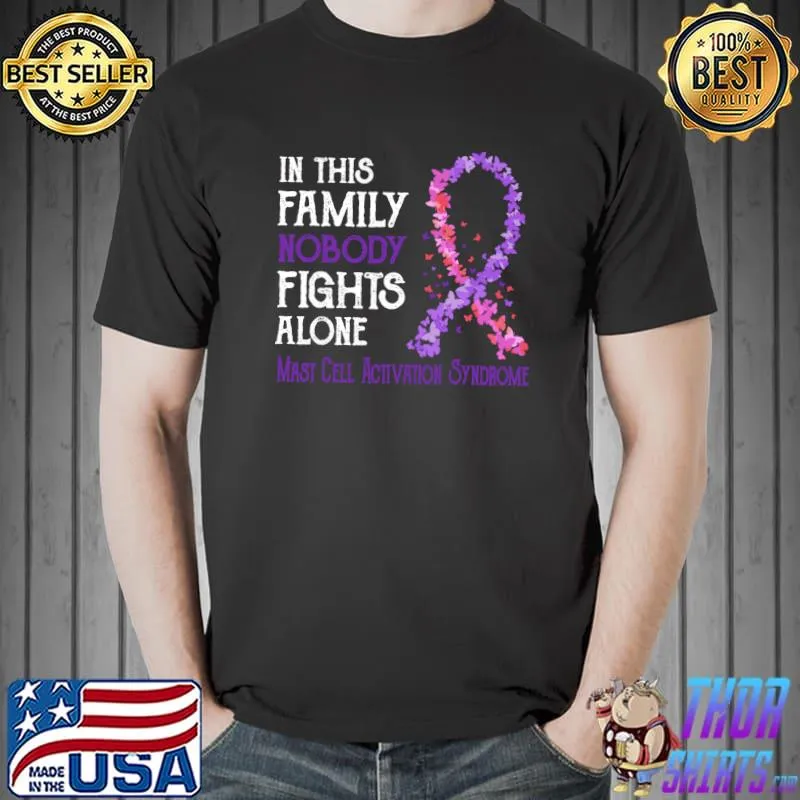 Premium Nobody Fights Alone Mast Cell Activation Syndrome T-Shirt Unisex