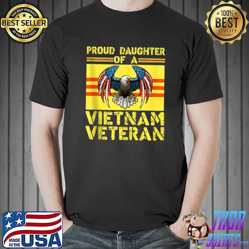 Premium Proud Daughter Of A Vietnam Veteran T Shirt Unisex