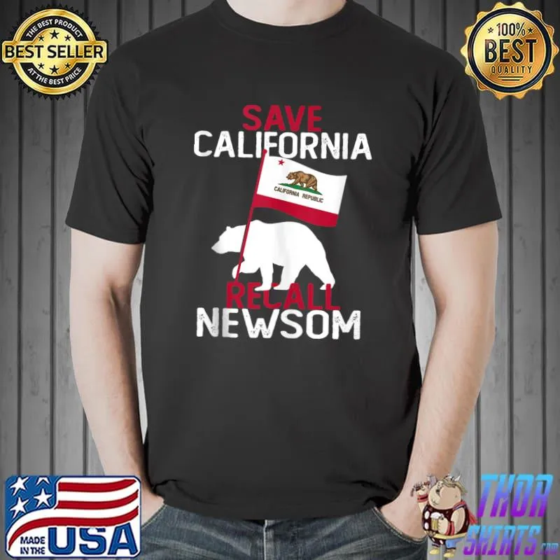 Premium Save California Recall Newsom California Bear Political T-Shirt Unisex