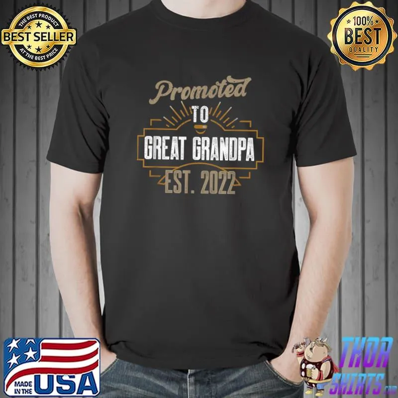 Promoted to Great Grandpa 2022 Funny Pregnancy Announcement T-Shirt Unisex