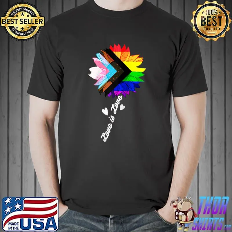 Rainbow Sunflower Love Is Love LGBT Pride Gay Lesbian T- Unisex