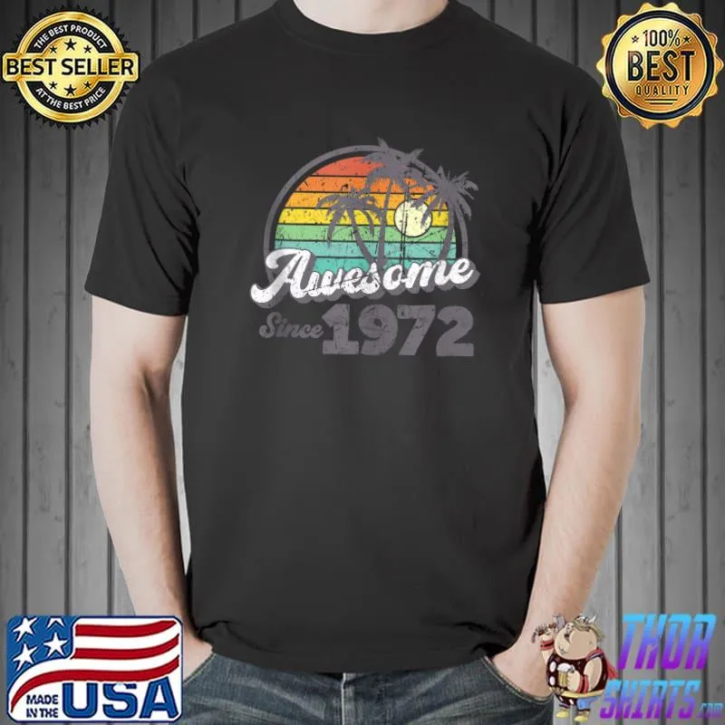 Retro Awesome Since 1972 Palm Trees Design T Shirt Unisex