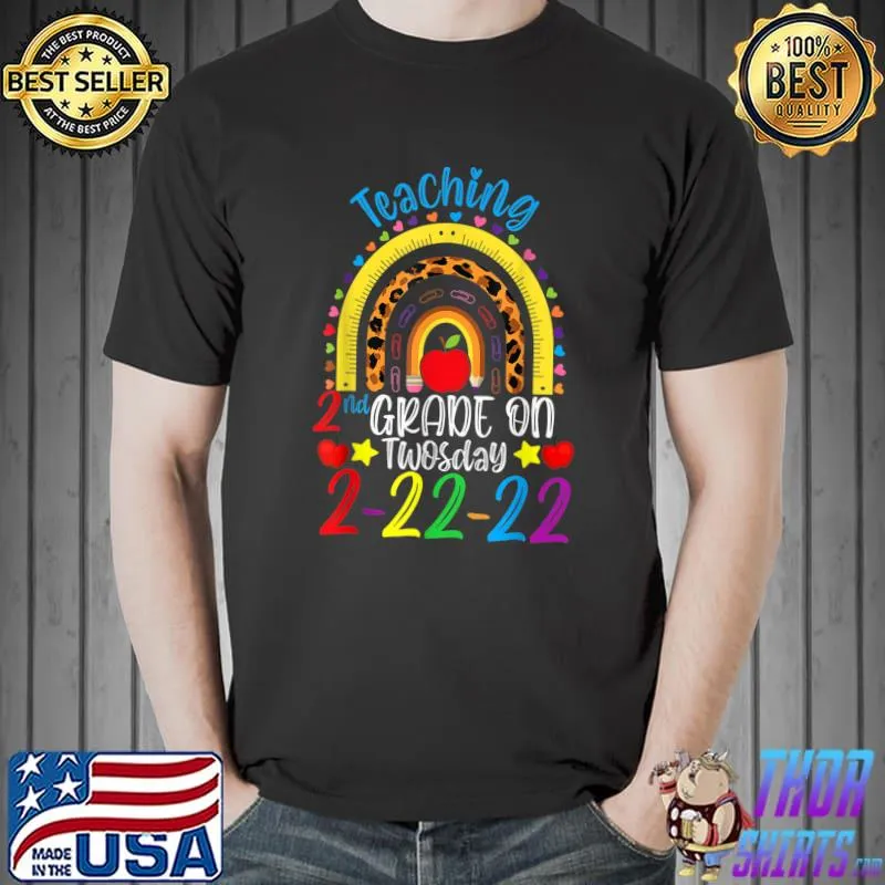 Teaching 2nd Grade on Twosday 2222022 Towsday Teacher T-Shirt Unisex