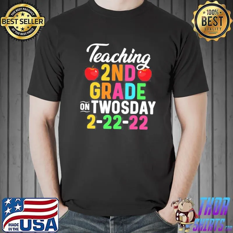 Teaching 2nd Grade Ontwosday 2.22.22 Unisex T-Shirt Unisex