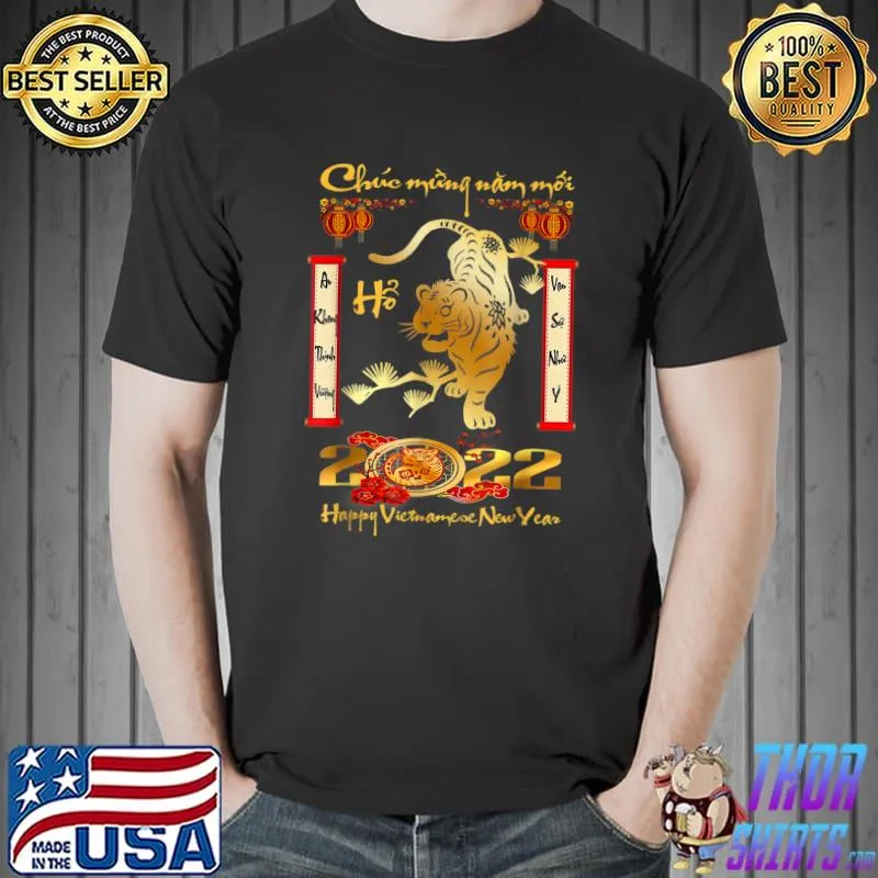 Tet Vietnamese New Year Decoration 2022 Chuc Mung Nam Moi T-Shirt Unisex