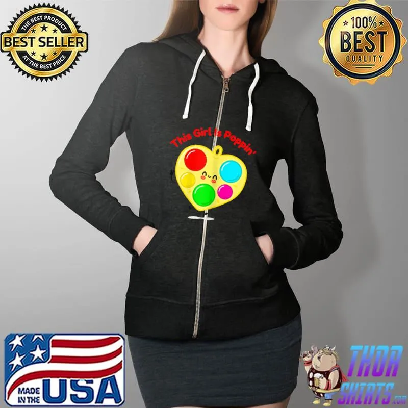 This Girl is Poppin Rainbow popit unicorn fidget pop it T-Shirt Full Zip Hooded