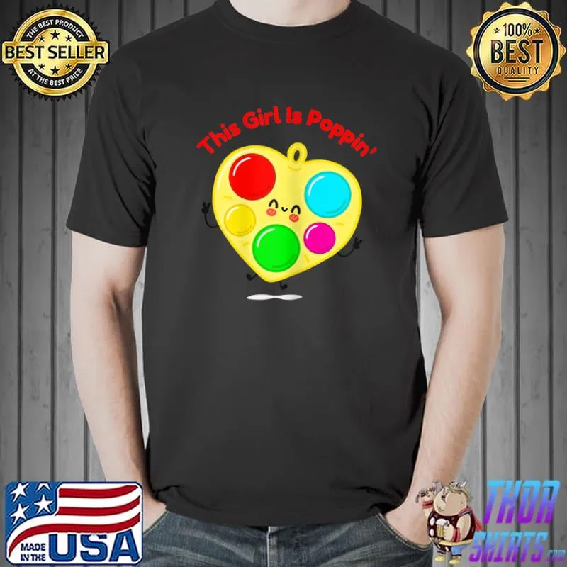 This Girl is Poppin Rainbow popit unicorn fidget pop it T-Shirt Unisex