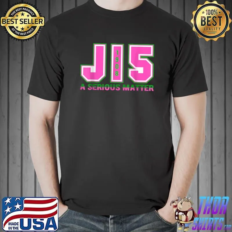 Top J15 AKA Founders Day 2022 1908 Funny January Fifteen T-Shirt Unisex