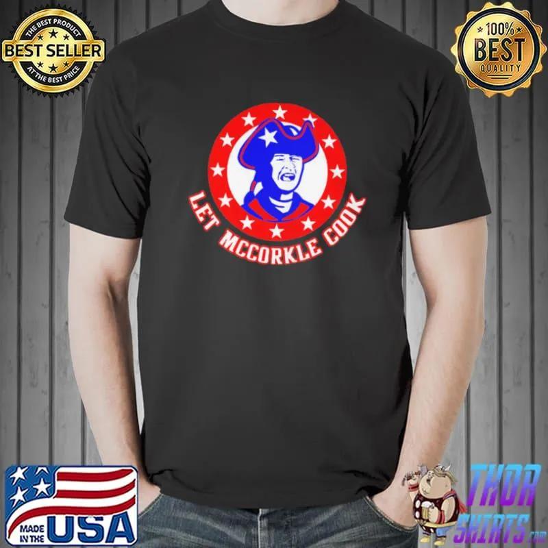 Top Let mccorkle cook Unisex